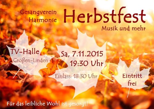 Vorankündigung zum Herbstfest der Harmonie am Samstag, den 07.11.2015 in der TV-Halle in Großen-Linden